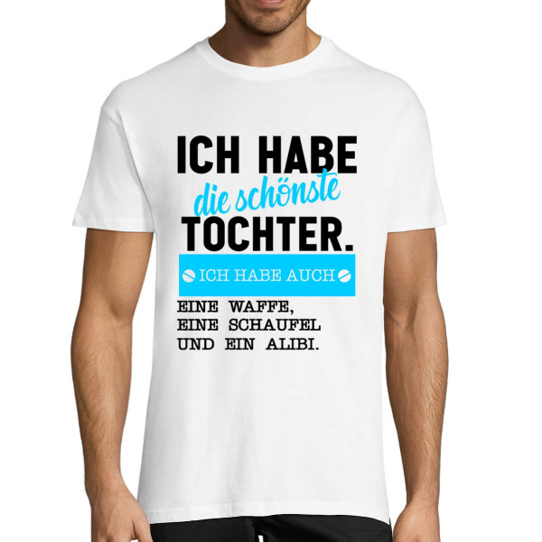 T-shirt "Ich habe die schönste Tochter"