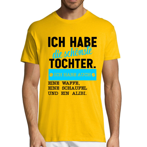 T-shirt "Ich habe die schönste Tochter"