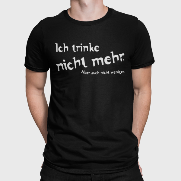 T-shirt "Kein Alkohol mehr"