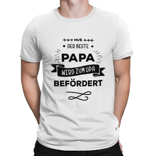 T-shirt "Nur der beste Papa wird zum Opa befördert "
