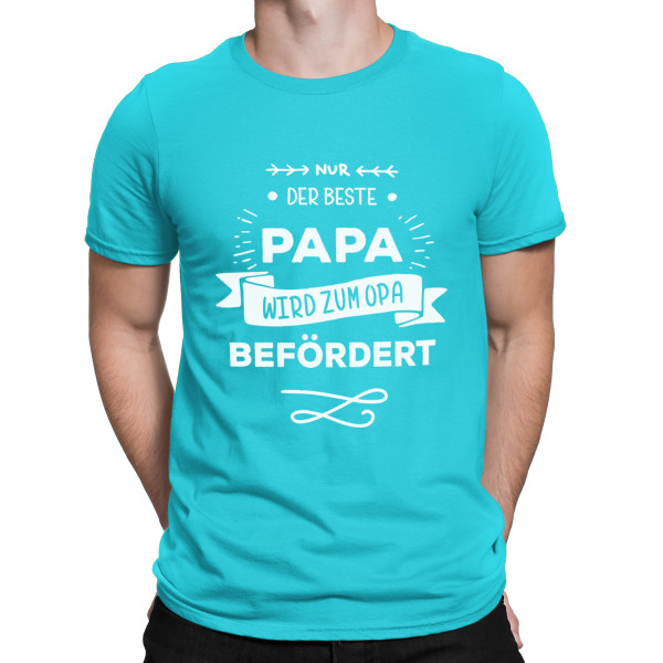 T-shirt "Nur der beste Papa wird zum Opa befördert "