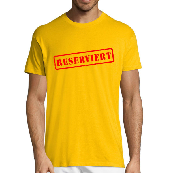 T-shirt "Reserviert"