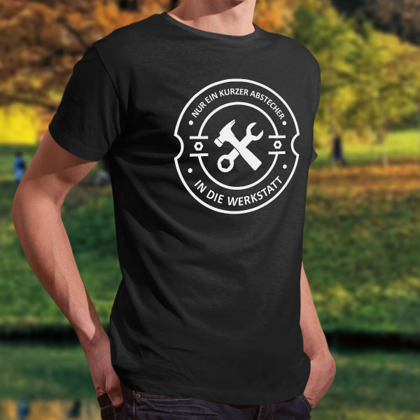 T-shirt "Schnell in die Werkstatt"