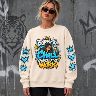 Unisex-Sweatshirt in Pastelltönen "Born to chill, forced to work"