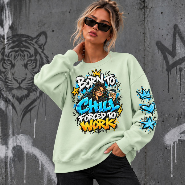 Unisex-Sweatshirt in Pastelltönen "Born to chill, forced to work"