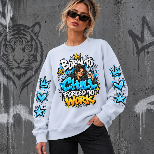 Unisex-Sweatshirt in Pastelltönen "Born to chill, forced to work"