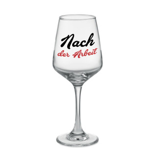 Weinglas "Nach der Arbeit" (400ml)