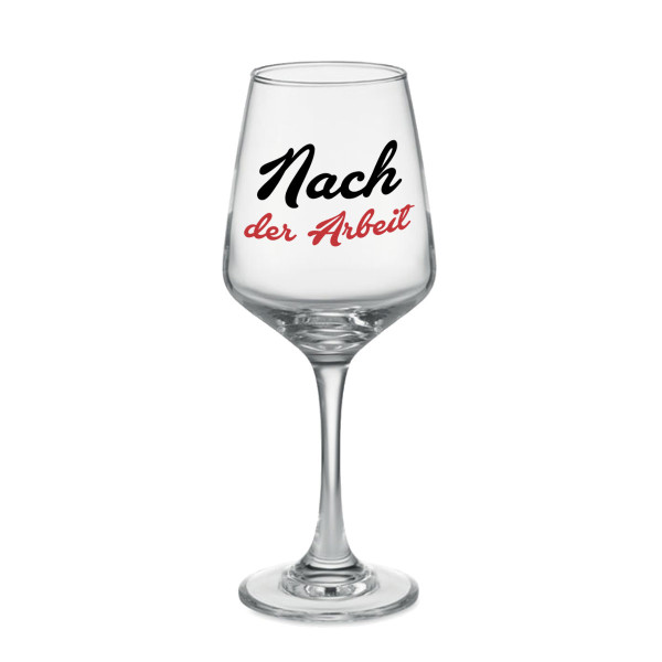 Weinglas "Nach der Arbeit" (400ml)
