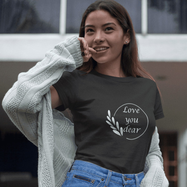 Damen T-Shirt "Love you dear"