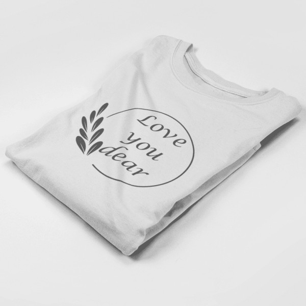 Damen T-Shirt "Love you dear"