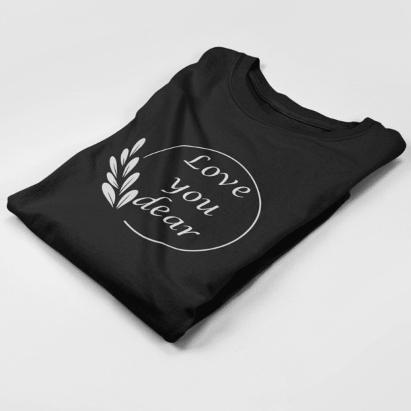 Damen T-Shirt "Love you dear"